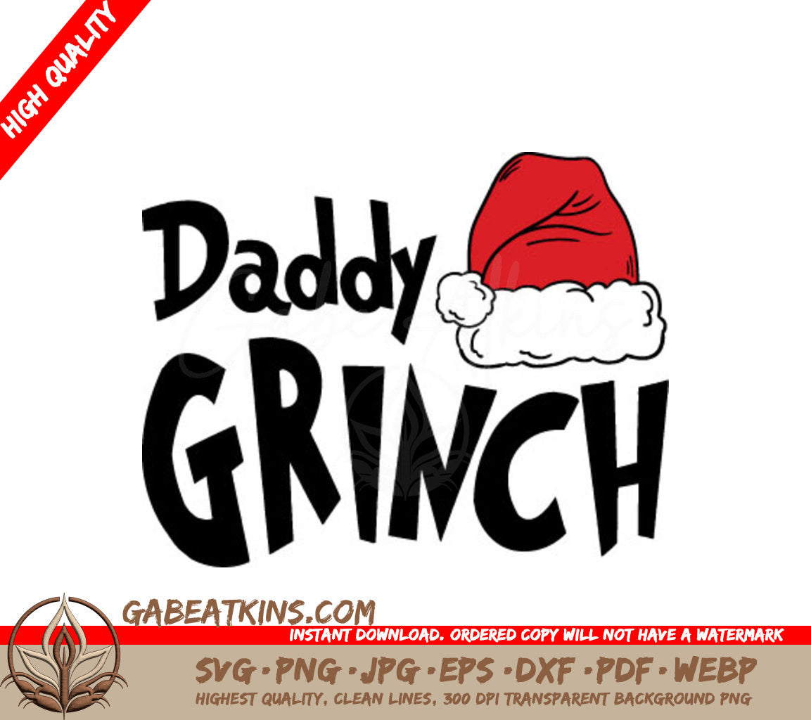 Grinch Daddy SVG with Santa Hat - Family Christmas Design SVG