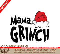 Mama Grinch with Santa Hat SVG - Grinch Family Christmas Design SVG