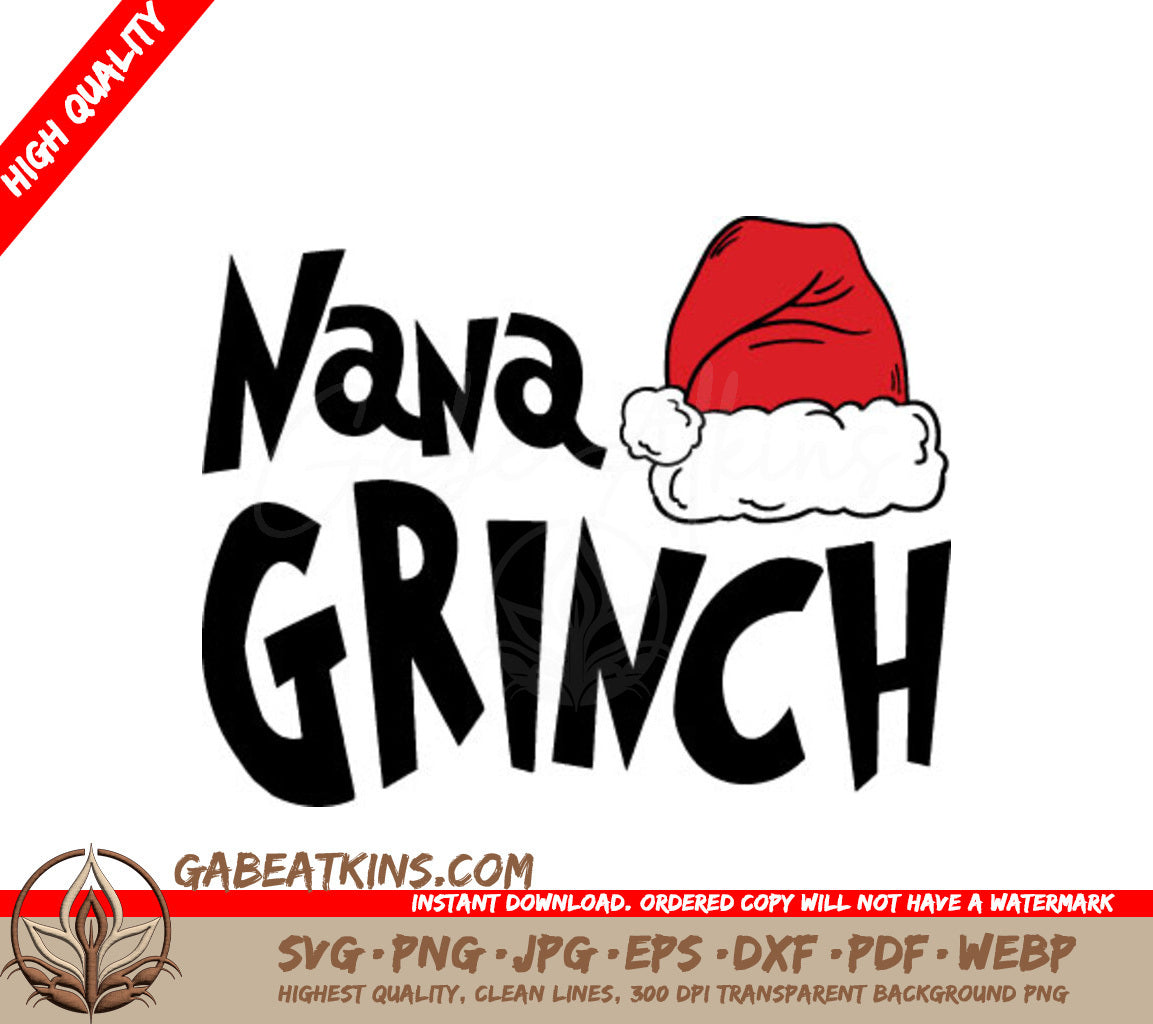 Nana Grinch SVG with Santa Hat - Grinch Family Christmas Design SVG