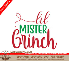 Grinch SVG - Red & Green Ill Mister Grinch Design SVG