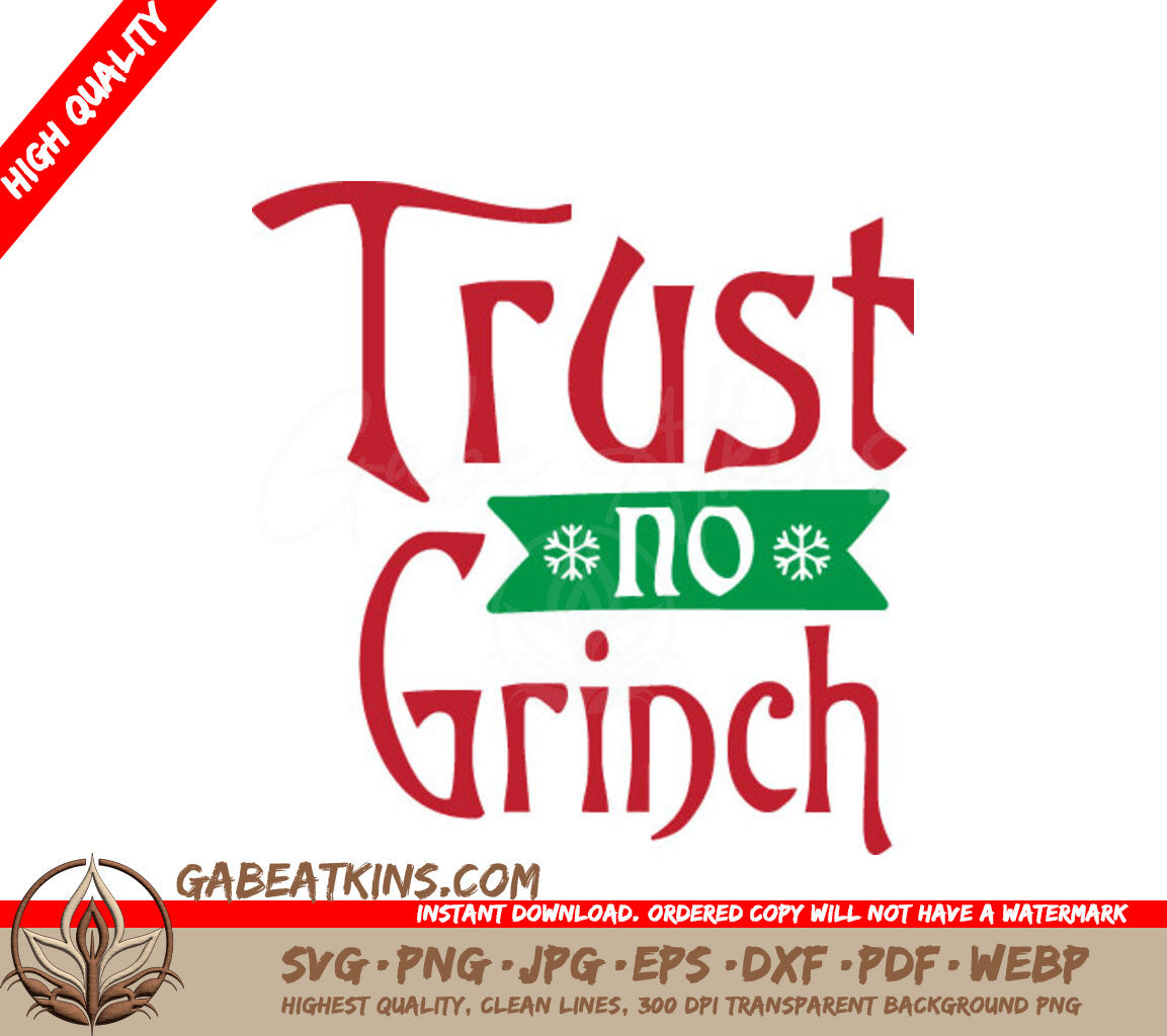 Trust No Grinch Red & Green Design SVG SVG