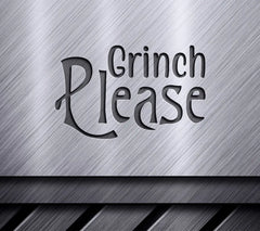 Grinch Please SVG - Green & Red Sign SVG