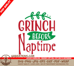 Grinch Before Naptime SVG - Red & Green Sign SVG