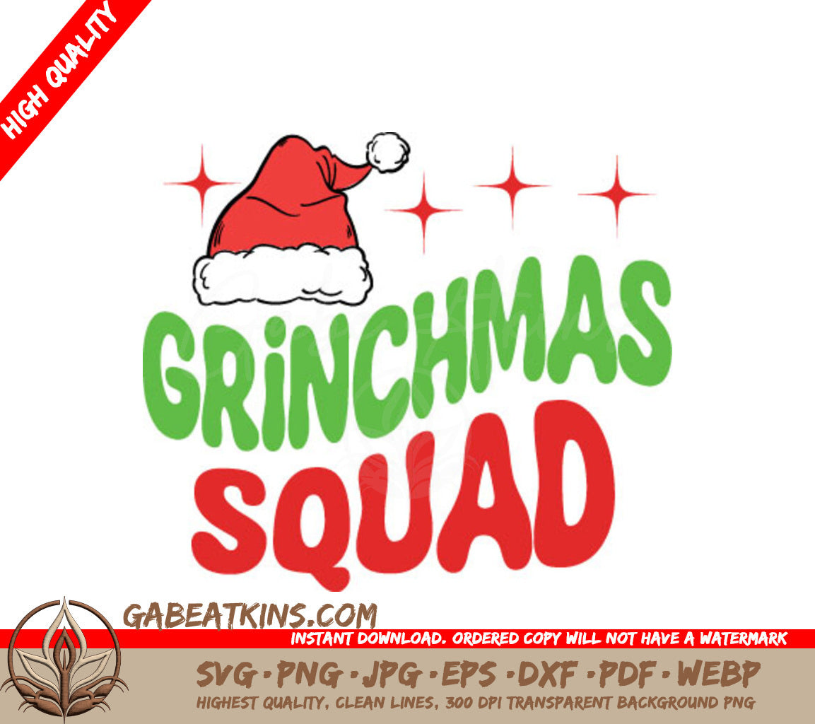 Grinchmas Squad SVG with Santa Hat - Christmas Grinch Design SVG