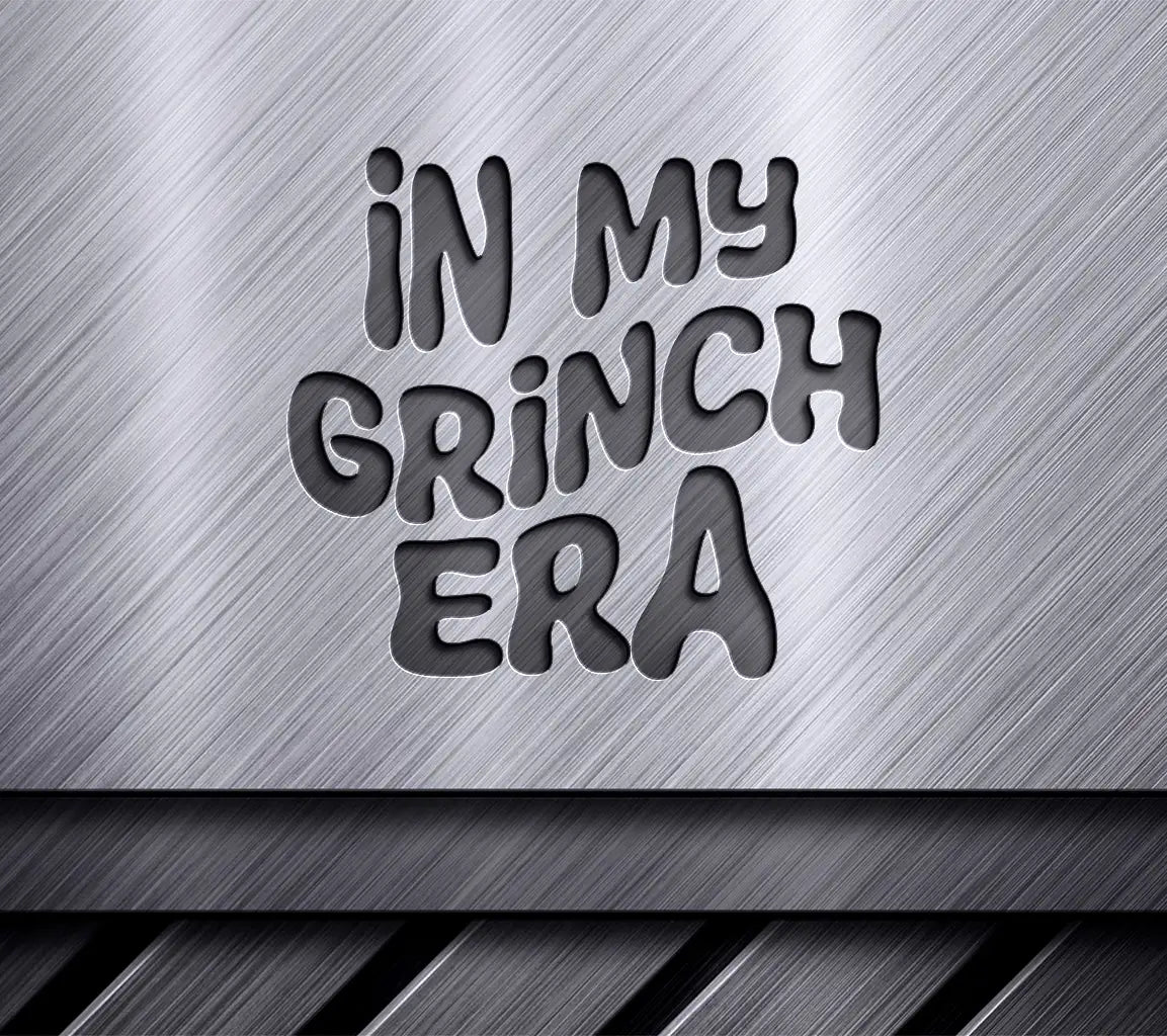 ## Grinch Era SVG - Green & Red Sign In My Grinch Era SVG