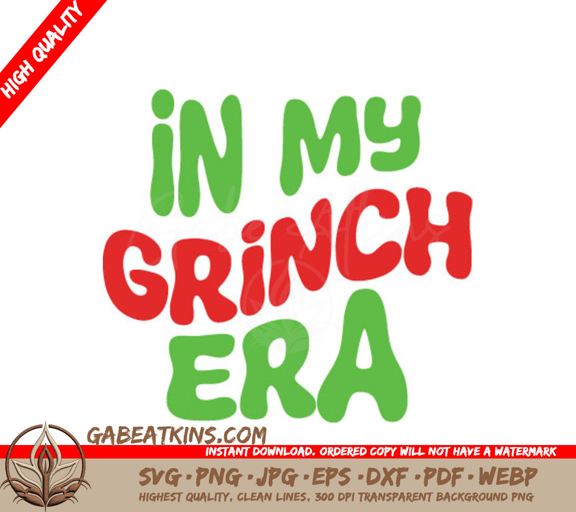 ## Grinch Era SVG - Green & Red Sign In My Grinch Era SVG