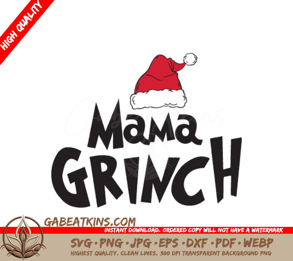 Mama Grinch SVG with Santa Hat - Grinch Christmas Design SVG