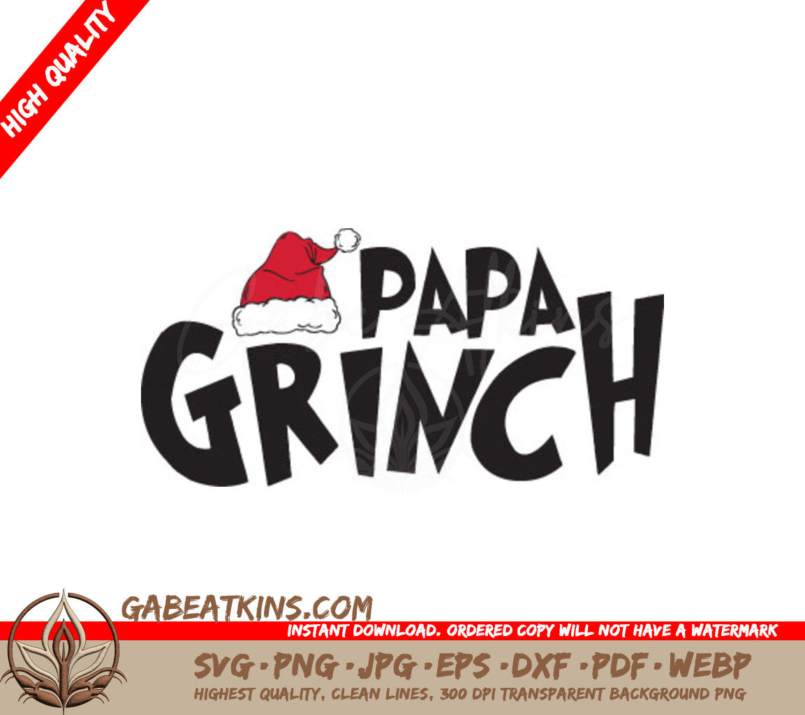 Papa Grinch with Santa Hat SVG - Christmas Grinch Design SVG