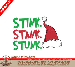 Grinch-Stink Santa Hat SVG - Stump Stump Stump Design SVG