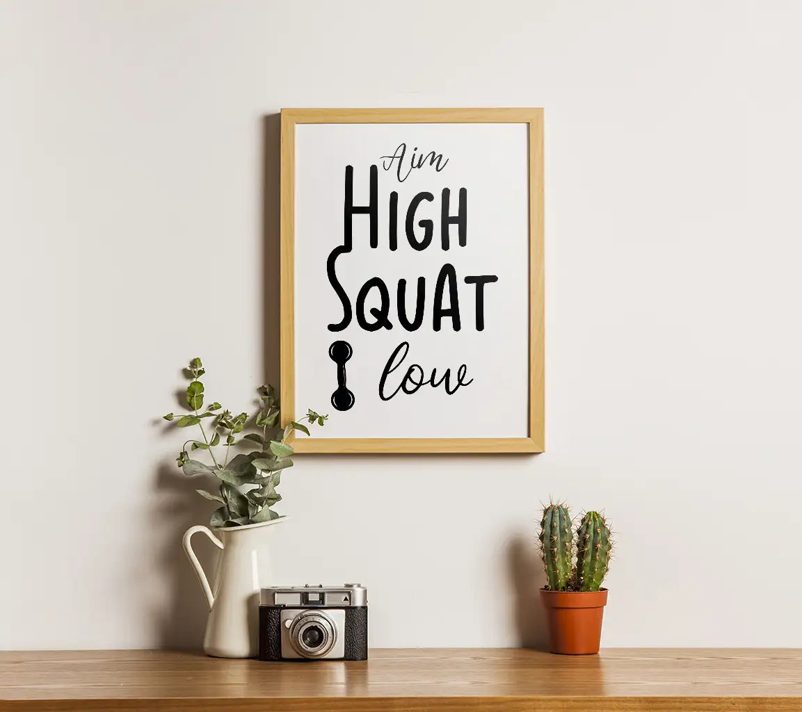 Aim High, Squat Low SVG - Gym & Fitness Motivation Poster Design SVG