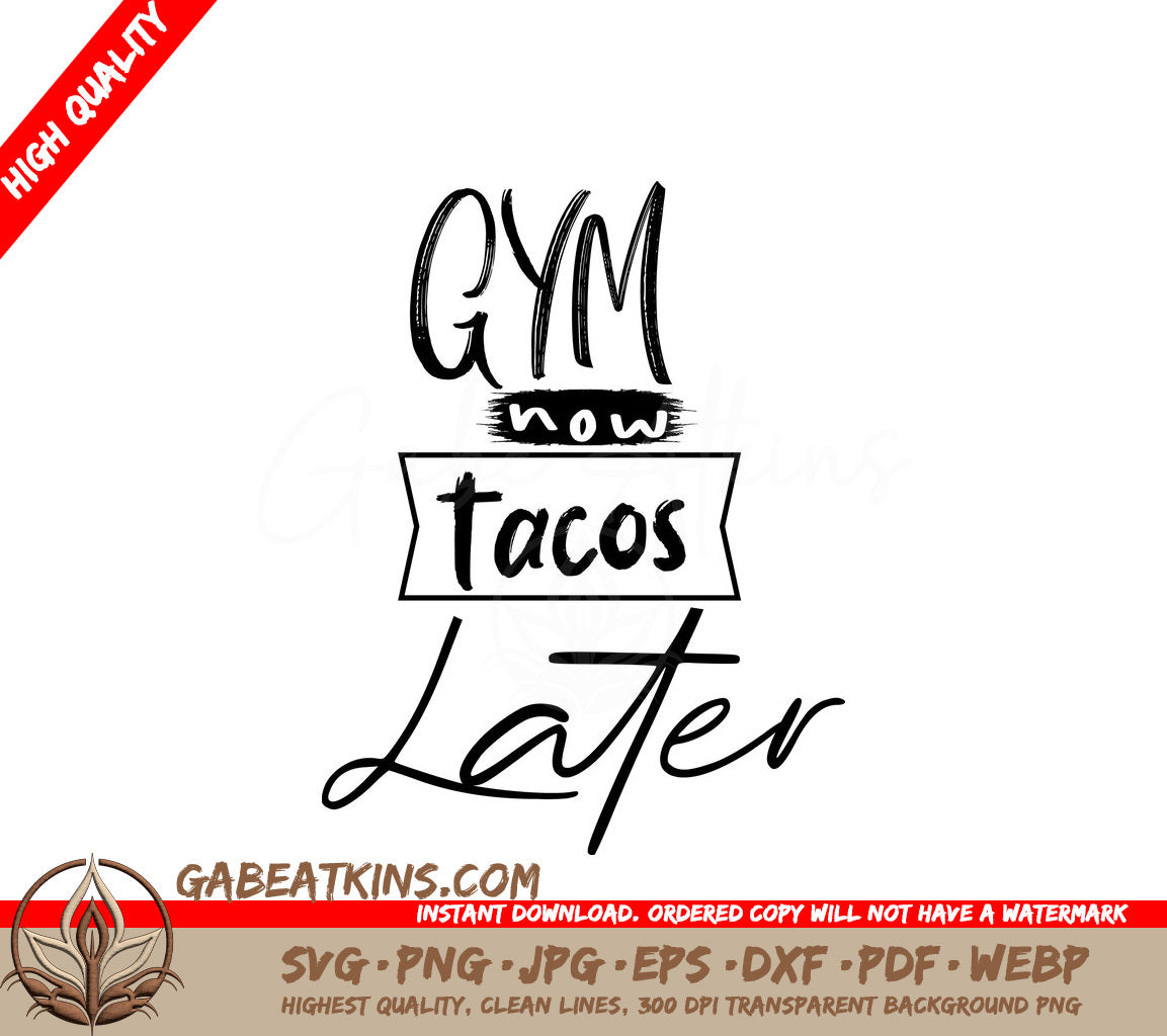 Gym Now, Tacos Later SVG - Funny Fitness Design SVG