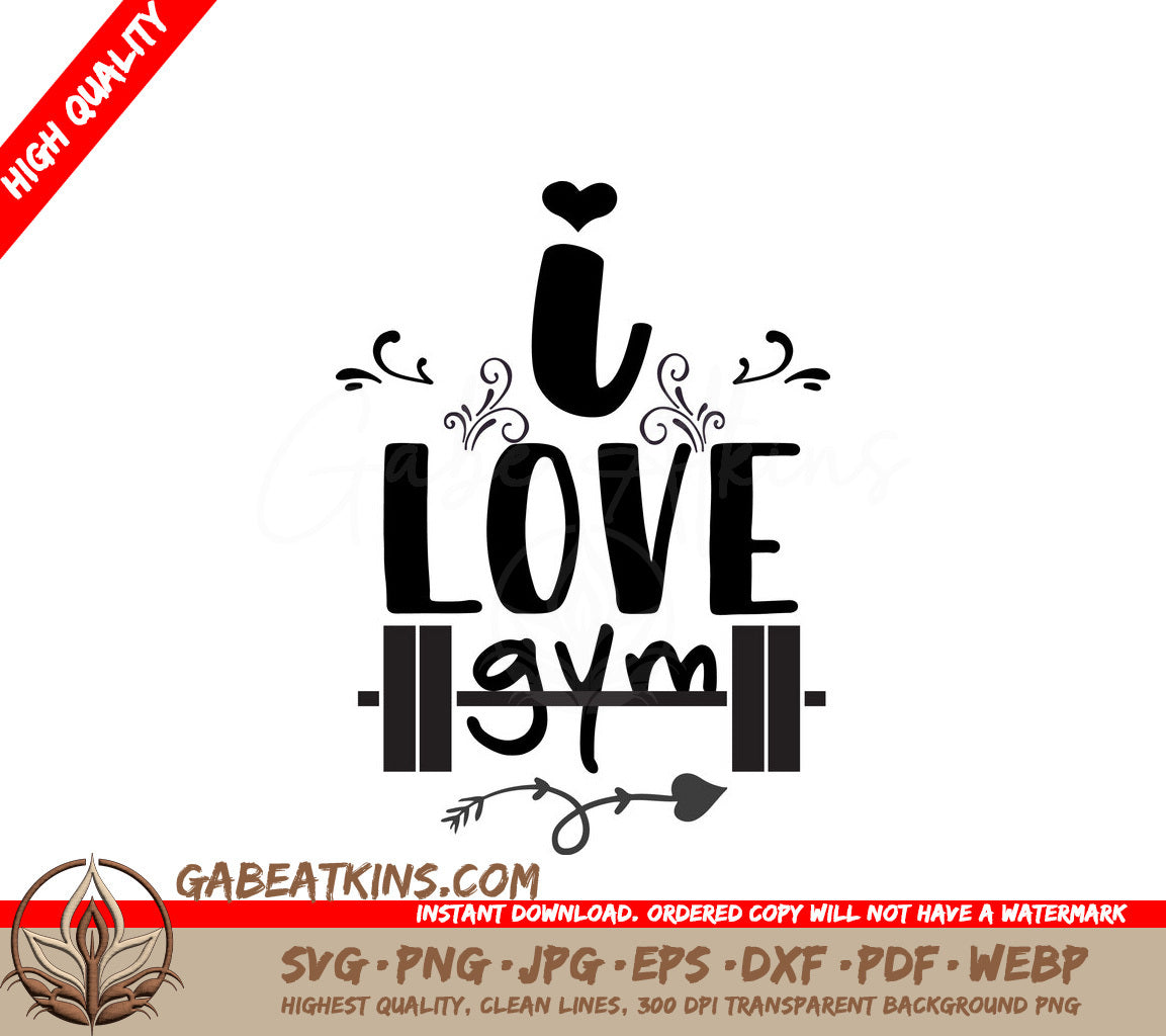 I Love Gym  SVG Design - Gym & Fitness SVG