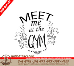 Meet Me at the Gym SVG - Fitness Motivation Sign Design SVG