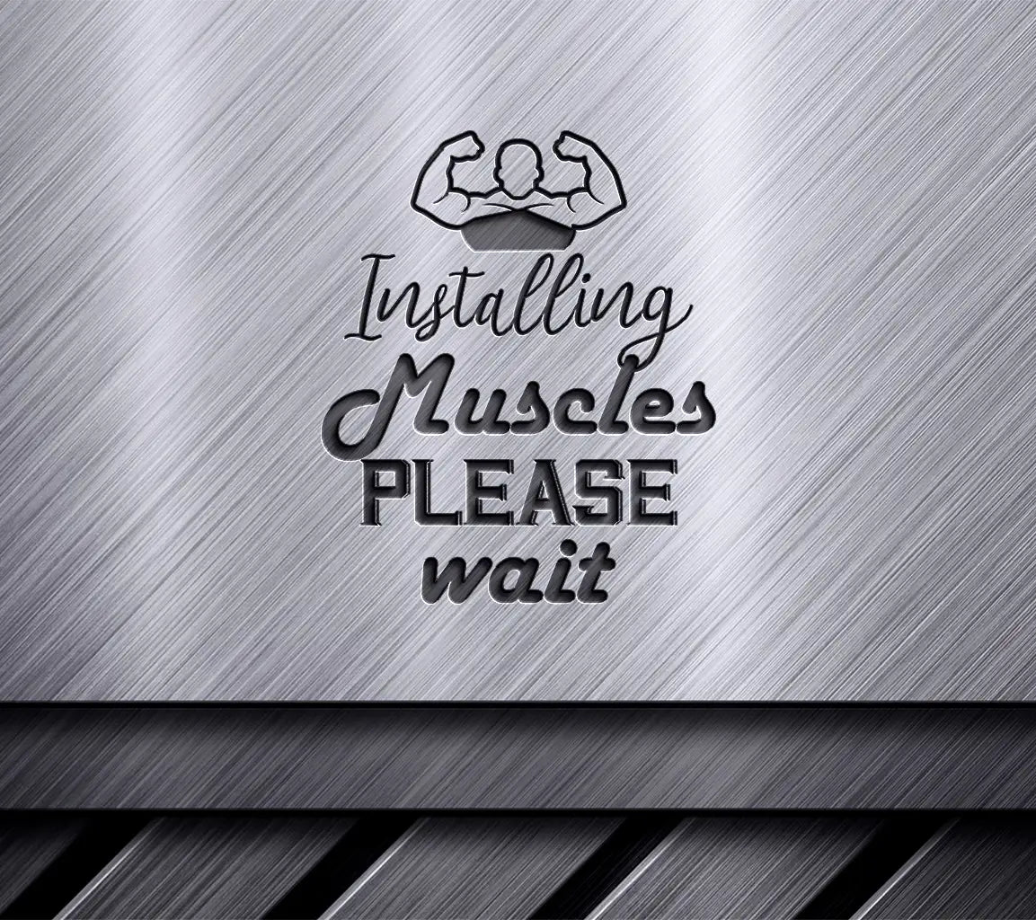 Installing Muscles Please Wait - Gym & Fitness SVG Design SVG