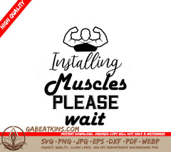 Installing Muscles Please Wait - Gym & Fitness SVG Design SVG