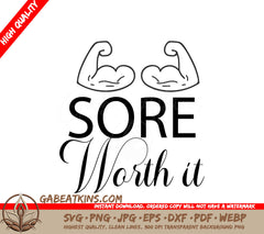 Sore Worth It Muscle SVG Design - Gym & Fitness Printable SVG