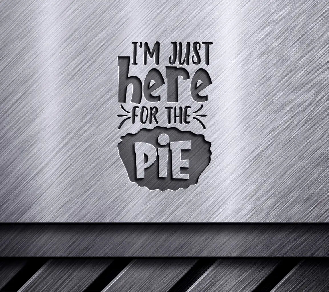 Halloween Im Just Here For The Pie SVG Cut File SVG