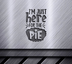 Halloween Im Just Here For The Pie SVG Cut File SVG