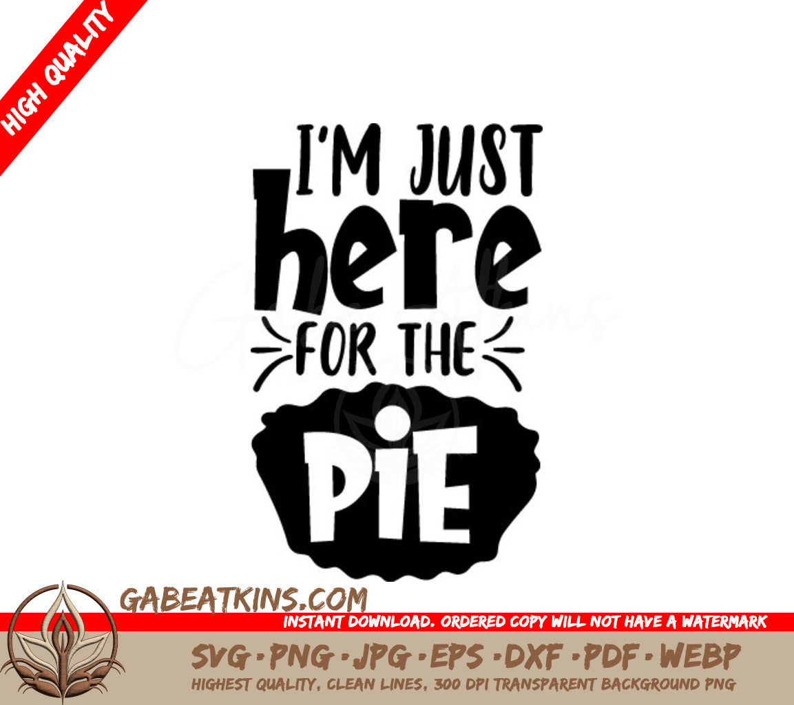 Halloween Im Just Here For The Pie SVG Cut File SVG