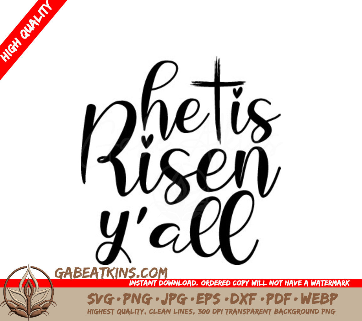 He Is Risen Yall SVG -  Easter Design SVG