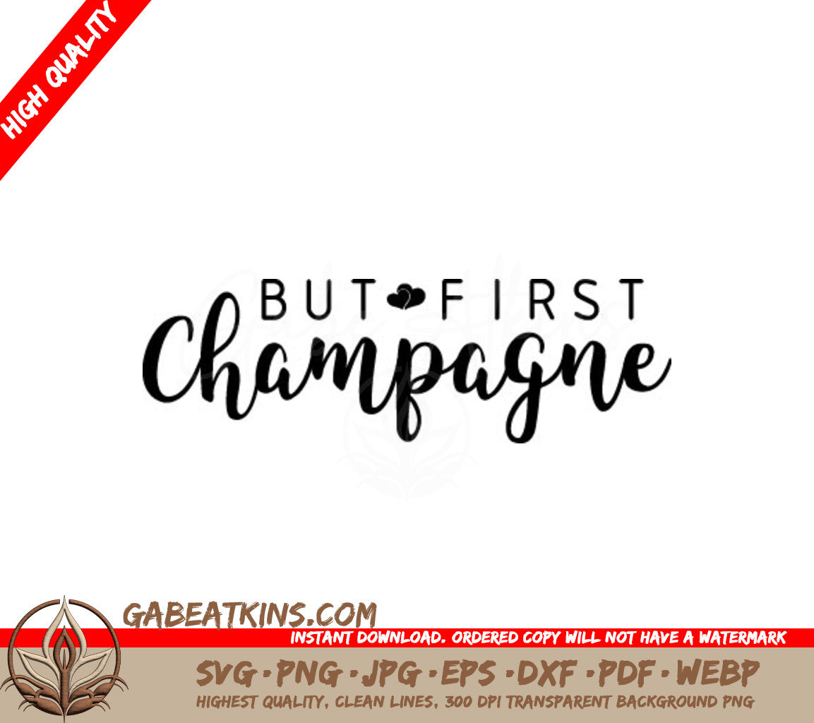 But First Champagne SVG Design -  Happy New Year Design SVG