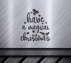 Magical Christmas SVG - Have a Magical Christmas Poster Design SVG