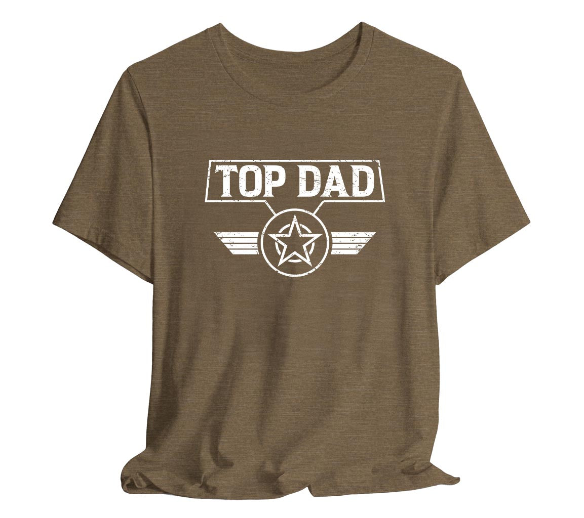 Top Dad T-Shirt, Perfect for Fathers Day | Father's Day Gift, Funny Fa | Day Gift, Funny Father Shirt,