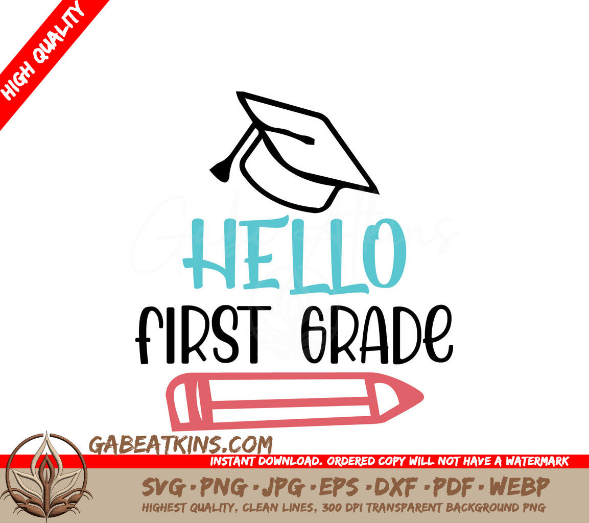 Hello First Grade Graduation Cap & Pencil SVG Cut File SVG