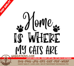 Home Is Where My Cats Are SVG Design SVG