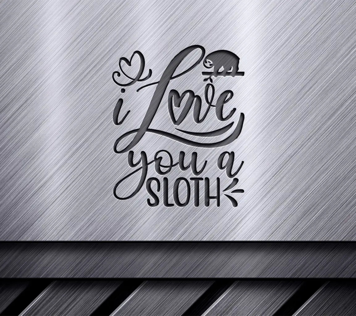 I Love You A Sloth SVG with Chameleon & Heart - Cute Animal Design SVG