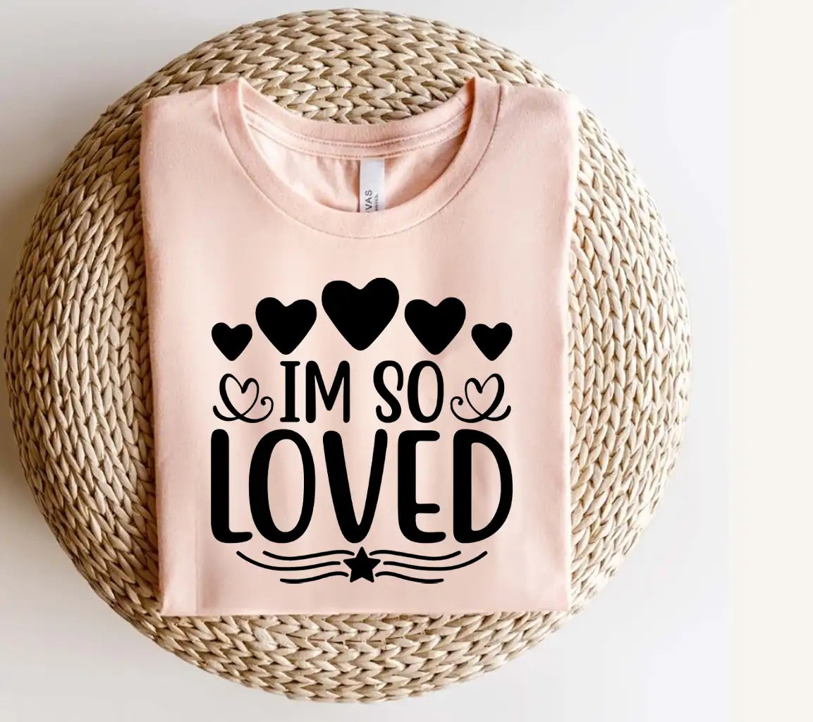 Im So Loved  SVG with Hearts & Star - Digital Download SVG