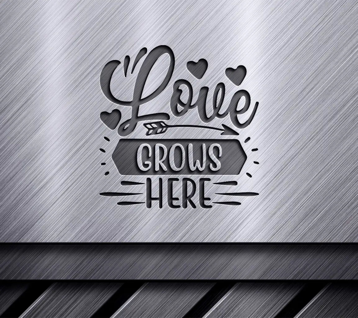 Love Grows Here SVG -  Sign with Hearts and Arrow SVG