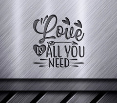 Love is All You Need Valentines Day SVG Poster Design SVG