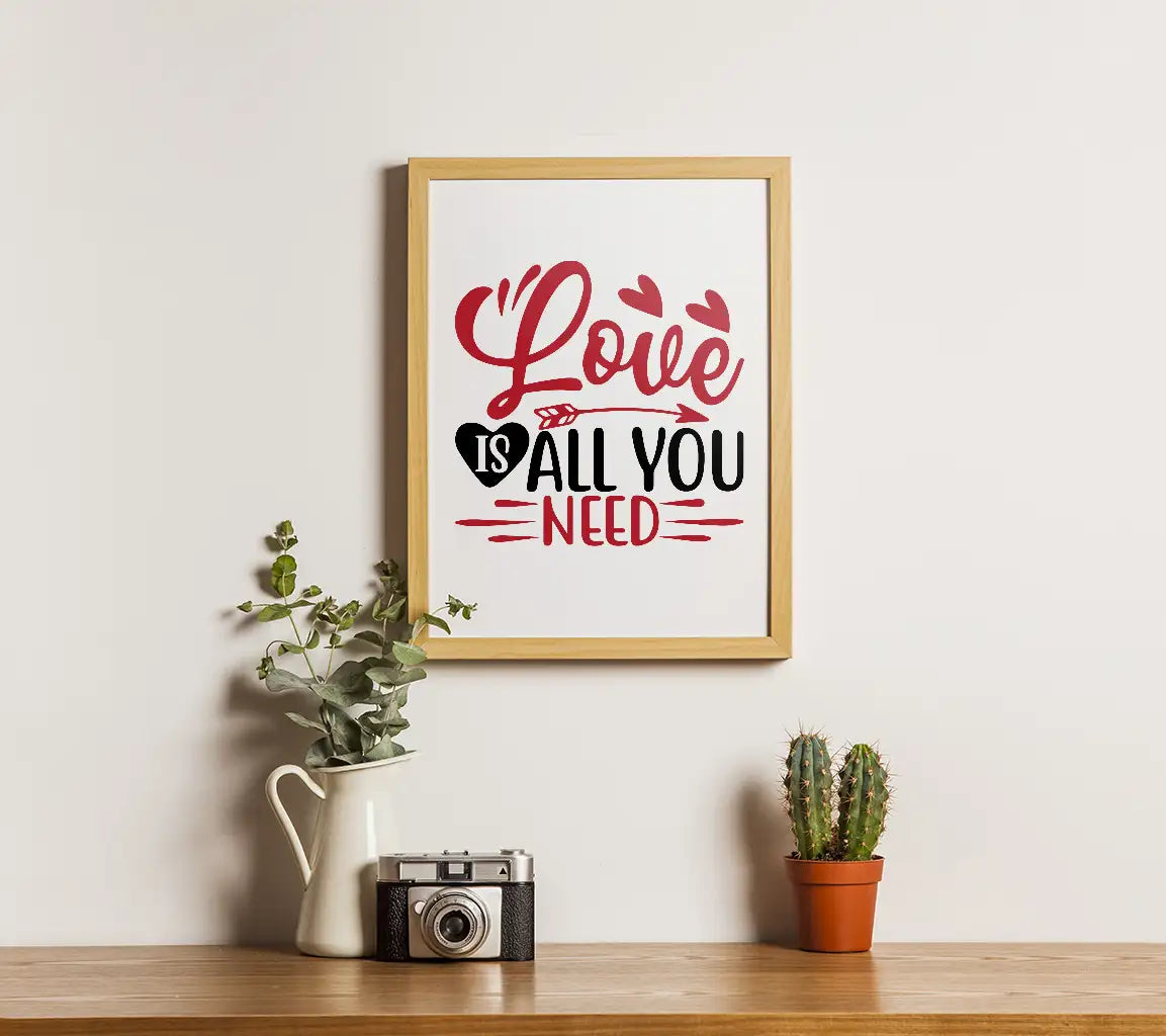 Love is All You Need Valentines Day SVG Poster Design SVG