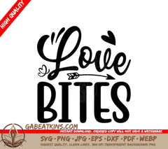 Love Bites Arrow & Hearts SVG -  Sign SVG