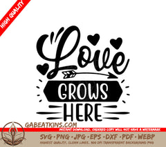 Love Grows Here SVG -  Sign with Hearts and Arrow SVG