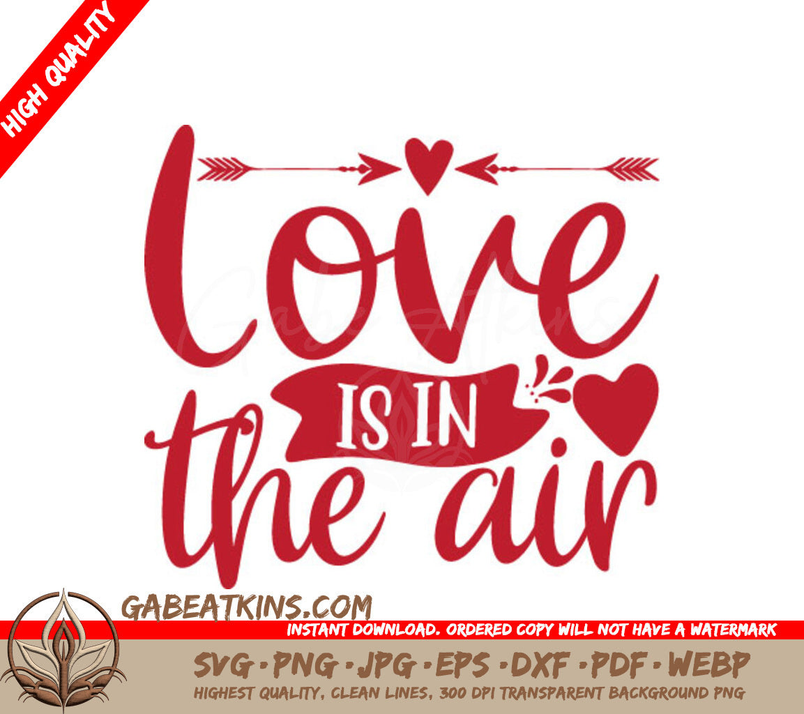 Love Is In The Air Red Sign SVG Cut File SVG