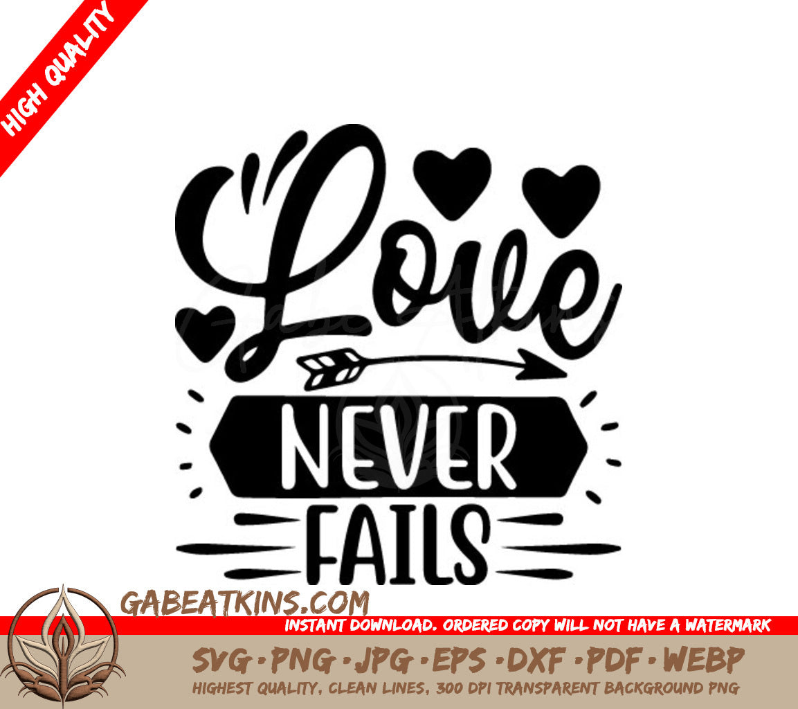 Love Never Fails  SVG with Hearts and Arrow SVG