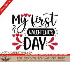 My First Valentines Day SVG - Heart Design for Digital Cutting SVG