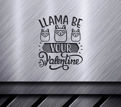 Llama Be Your Valentine SVG - Valentines Day T-Shirt Design SVG