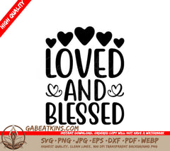 Loved & Blessed  SVG with Hearts - Day Design SVG