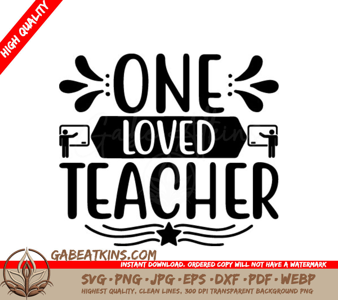 One Loved Teacher SVG -  Sign Design SVG