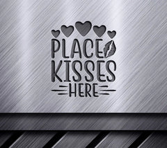  Place Kisses Here SVG with Hearts - Printable Sign SVG