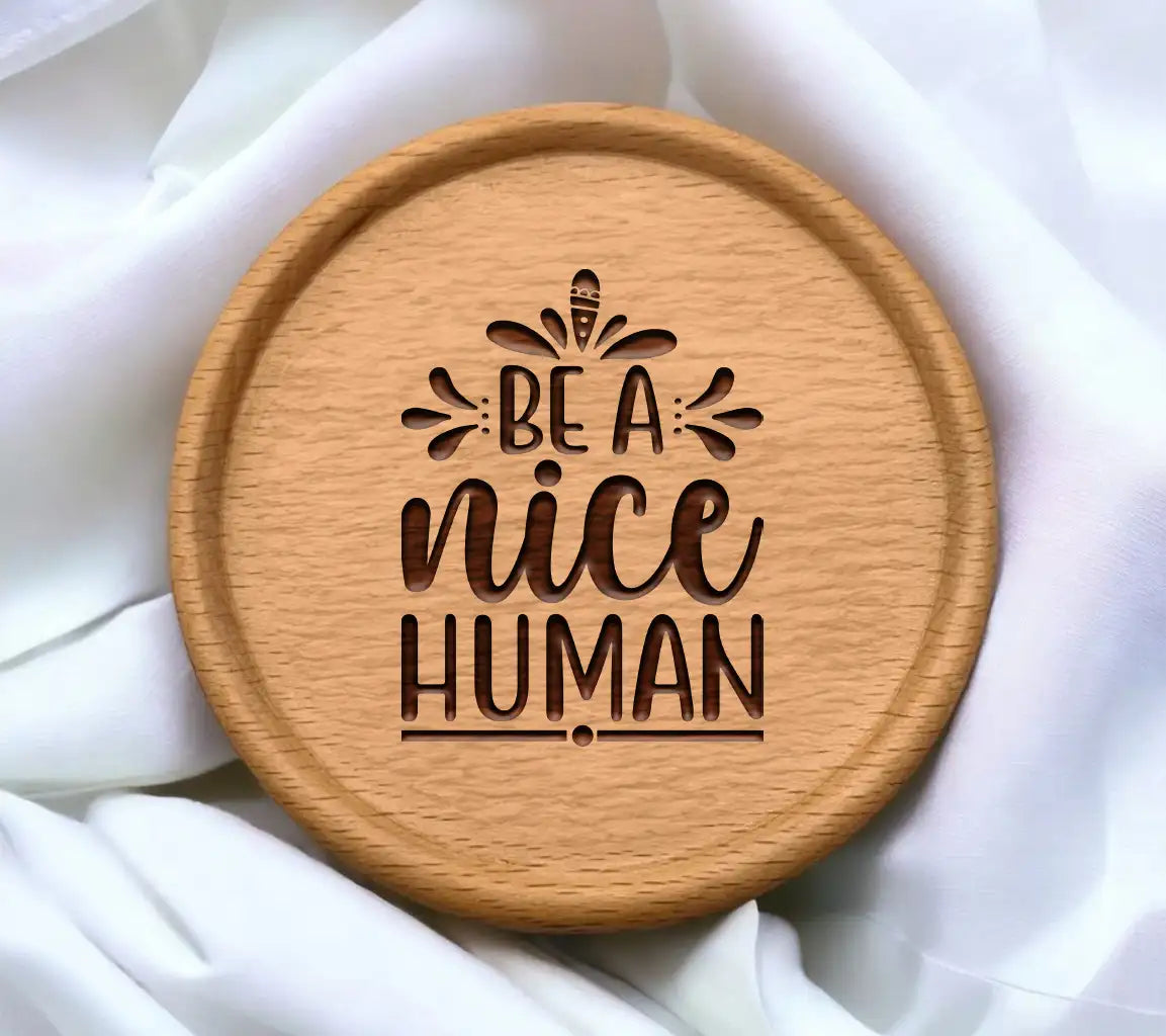 Be a Nice Human SVG Design -  SVG