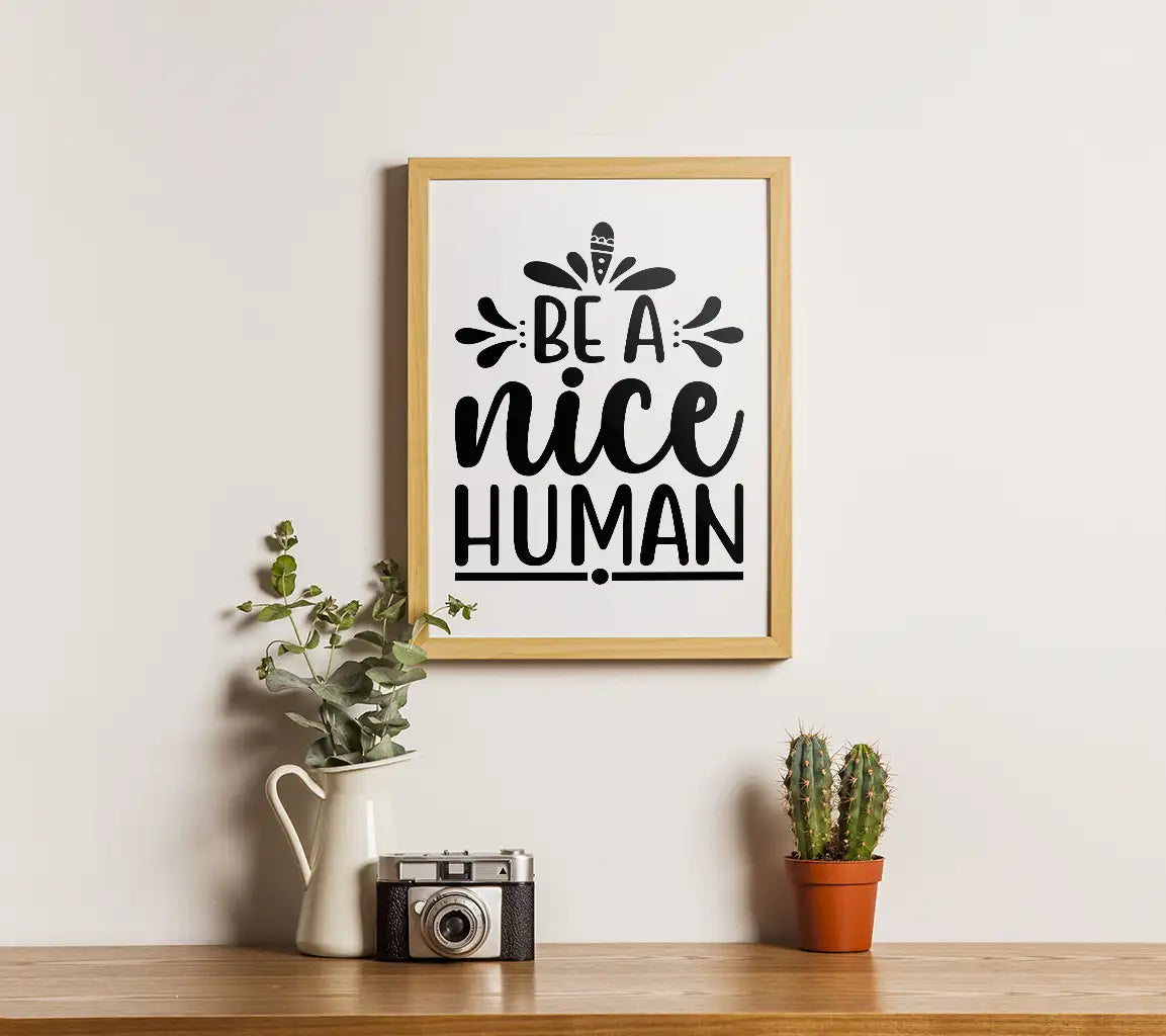 Be a Nice Human SVG Design -  SVG