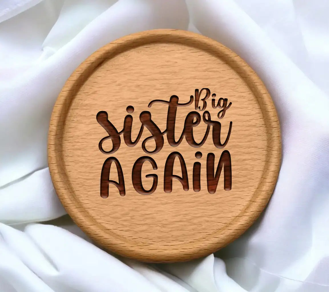 Big Sister Again SVG -  Sign Design SVG