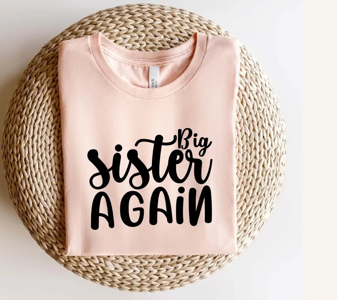 Big Sister Again SVG -  Sign Design SVG