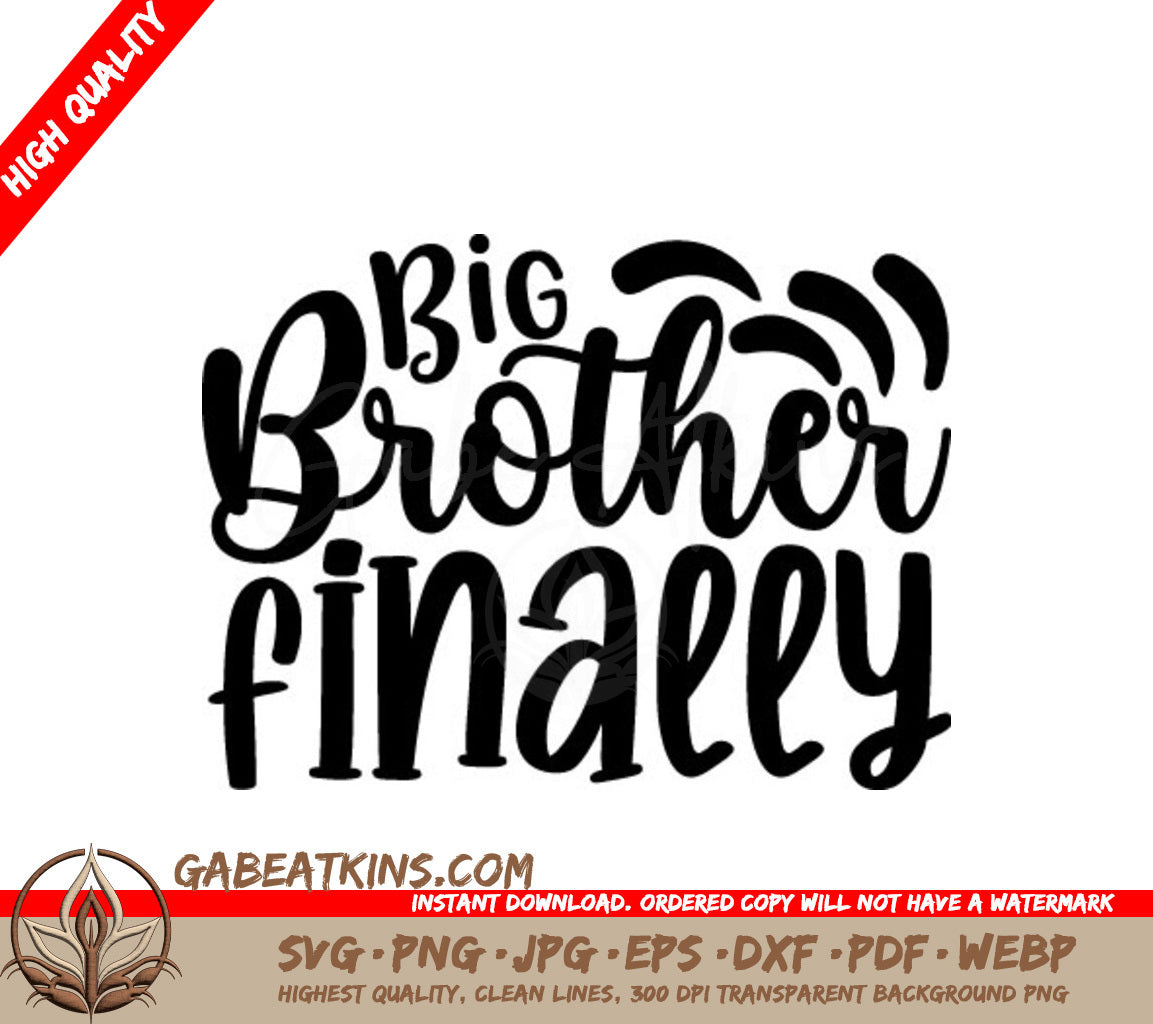 Big Brother Finally -  SVG Design SVG