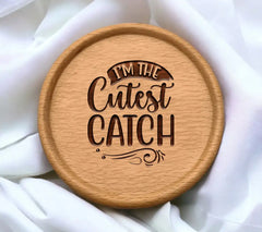 Im the Cutest Catch SVG Design -  SVG