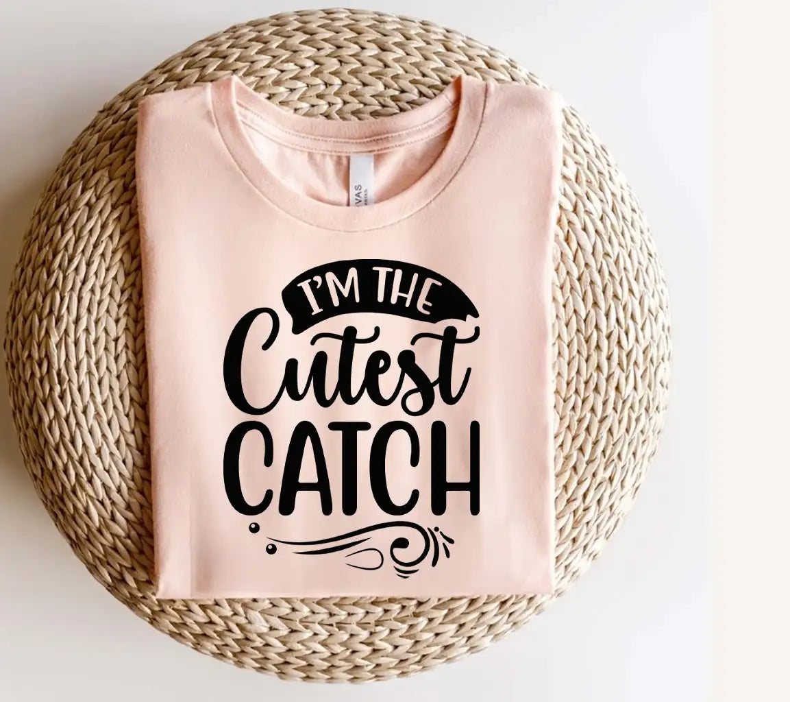 Im the Cutest Catch SVG Design -  SVG